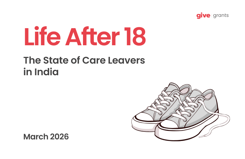 Life After 18: The State of Care Leavers in India